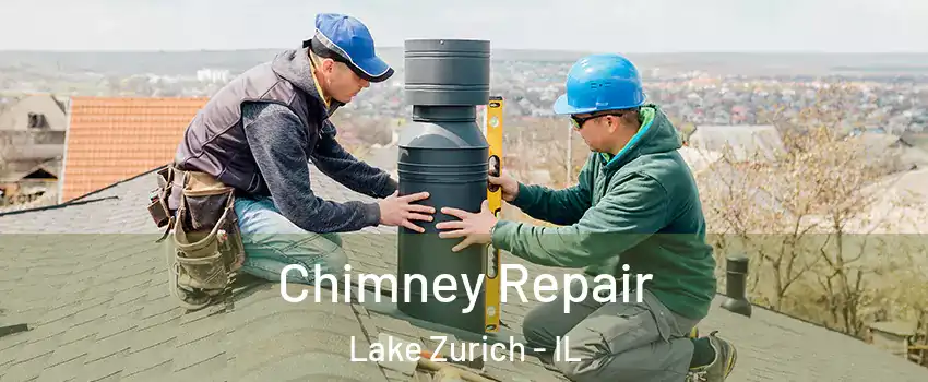 Chimney Repair Lake Zurich - IL