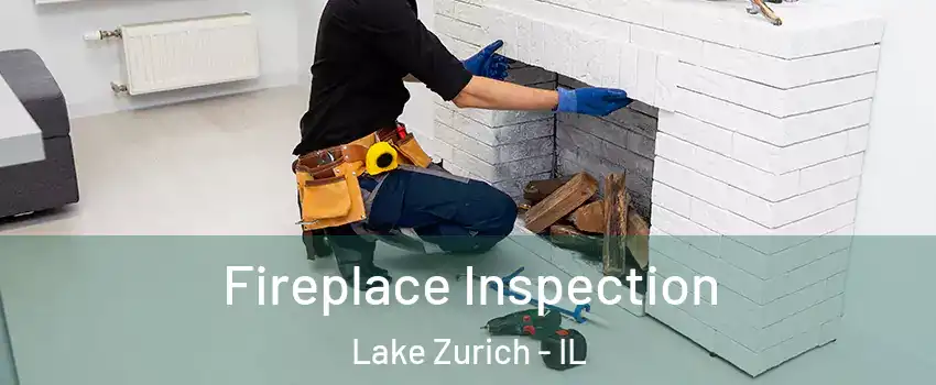 Fireplace Inspection Lake Zurich - IL