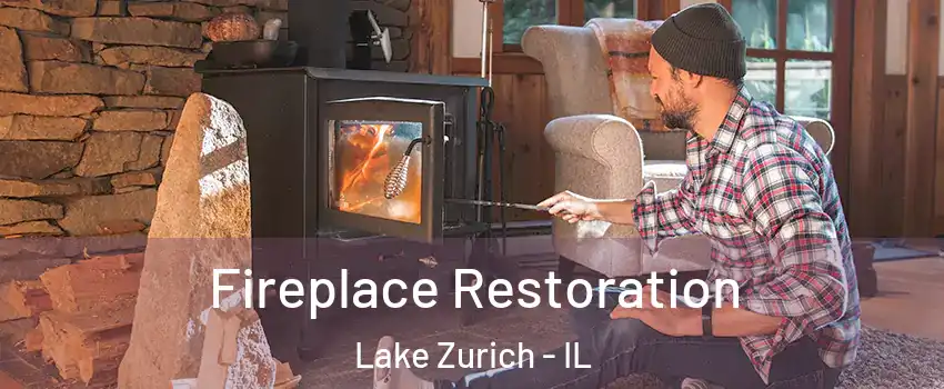  Fireplace Restoration Lake Zurich - IL