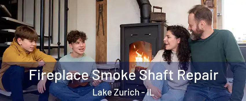  Fireplace Smoke Shaft Repair Lake Zurich - IL