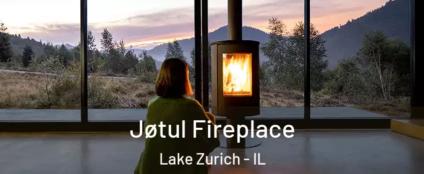  Jøtul Fireplace Lake Zurich - IL