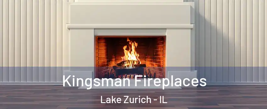  Kingsman Fireplaces Lake Zurich - IL
